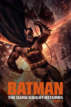 Batman: The Dark Knight Returns، قسمت 2